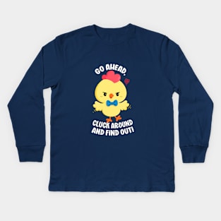 Cluck Around Kids Long Sleeve T-Shirt